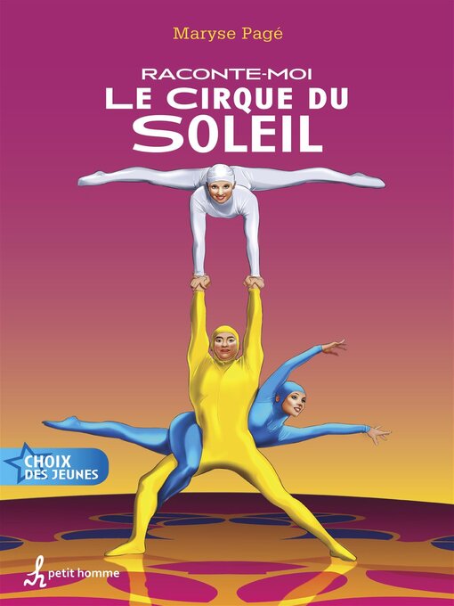 Title details for Raconte-moi le Cirque du Soleil --Nº 37 by Maryse Pagé - Available